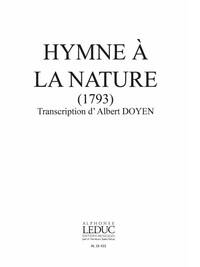 FRANCOIS-JOSEPH GOSSEC: HYMNE A LA NATURE (CHORAL-MIXED ACCOMPANIED)