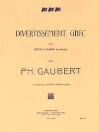 PHILIPPE GAUBERT: DIVERTISSEMENT GREC (FLUTE & PIANO)