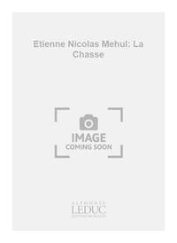 ETIENNE NICOLAS MEHUL: LA CHASSE (CLASSIQUES NO.336) (VIOLIN & PIANO)