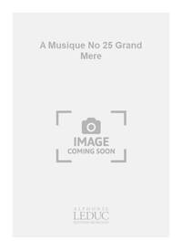 CHARLES-HENRY BOITE A MUSIQUE NO 25 GRAND MERE PIANO BOOK PIANO