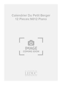 MIGOT GEORGES CALENDRIER DU PETIT BERGER 12 PIECES NO.12 PIANO BOOK PIANO