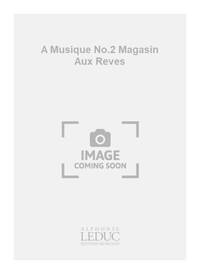 CHARLES HENRY BOITE A MUSIQUE NO.2 MAGASIN AUX REVES PIANO BOOK PIANO