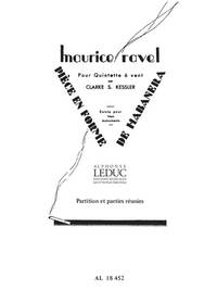 MAURICE RAVEL: PIECE EN FORME DE HABANERA (QUINTET-WIND)