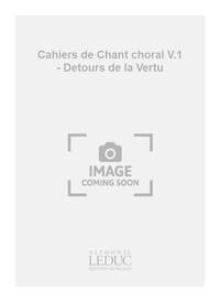 MAURICE CHEVAIS: CAHIERS DE CHANT CHORAL VOL.1: FORMATION CHORALE (CHORAL)