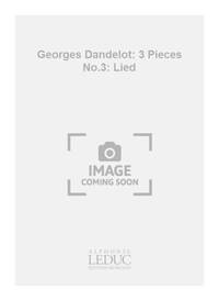 GEORGES DANDELOT: 3 PIECES NO.3: LIED (VIOLIN & PIANO)