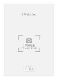 GEORGES MIGOT: 4 MELODIES (SOP/TEN) (VOICE & PIANO)