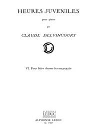 CLAUDE DELVINCOURT: HEURES JUVENILES NO.6 (PIANO SOLO) PIANO