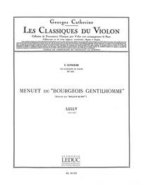 JEAN BAPTISTE LULLY: MENUET DU BOURGEOIS (CLASSIQUES NO.101) (VIOLIN & PIANO)