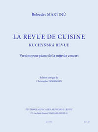 MARTINU: LA REVUE DE CUISINE POUR PIANO PIANO