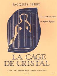 JACQUES IBERT: LA CAGE DE CRISTAL (FLUTE & PIANO)