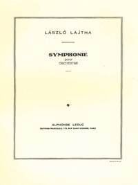 LAJTHA SINFONIE OU SINFONIE NO.1 IN 4 ORCHESTRA SCORE