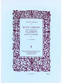 LASZLO LAJTHA: 2 CHOEURS NO.2: RONDEL (CHORAL-MIXED A CAPPELLA)