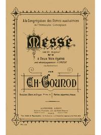 GOUNOD CHARLES MESSE NO 4 BL425 2 VOICES/ORGAN PERFORMANCE SCORES