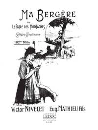 NIVELET: MA BERGERE, CELEBRE VALSE TYROLIENNE (PIANO SOLO) PIANO