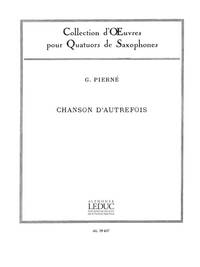 GABRIEL PIERNE: CHANSON D'AUTREFOIS OP.14, NO.5 (SAXOPHONES 4)