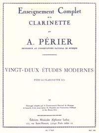 AUGUSTE PERIER: COMPLETE STUDY OF THE CLARINET (22 MODERN STUDIES)