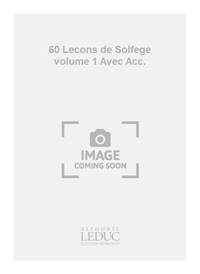 ROPARTZ 60 LECONS DE SOLFEGE VOLUME 1 AVEC ACCOMPAGNEMENT BL516 BOOK