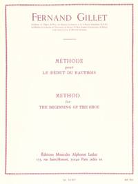 FERDINAND GILLET: METHODE POUR LE DEBUT (OBOE SOLO)