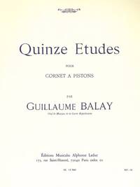 GUILLAUME BALAY: FIFTEEN STUDIES FOR CORNET TROMPETTE