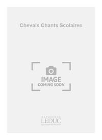 CHEVAIS CHANTS SCOLAIRES AVEC GESTES SUR DES MELODIES VOL 1 VOICE BK