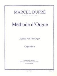 MARCEL DUPRE: METHODE D'ORGUE