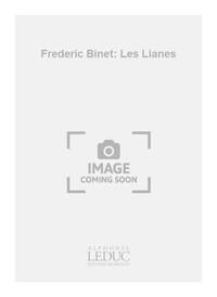 FREDERIC BINET: LES LIANES (PIANO SOLO) PIANO