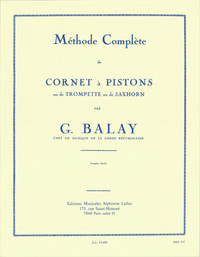 BALAY : METHODE CORNET A PISTONS VOLUME 1