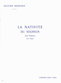 OLIVIER MESSIAEN: LA NATIVITE DU SEIGNEUR VOLUME 3