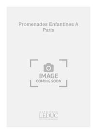 MANUEL RODRIGUES COELHO : PROMENADES ENFANTINES A PARIS VOL.A - PIANO