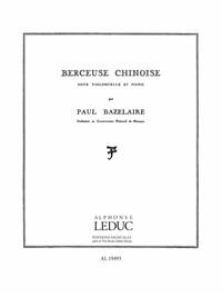 PAUL BAZELAIRE: BERCEUSE CHINOISE OP.115 (CELLO & PIANO)