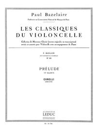 ARCANGELO CORELLI: PRELUDE IN C MAJOR (CLASSIQUES NO.29) (CELLO & PIANO)
