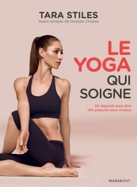 LE YOGA QUI SOIGNE