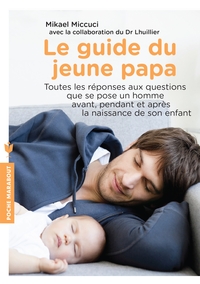 Le guide du jeune papa