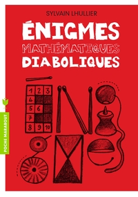 Enigmes mathématiques diaboliques