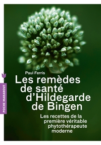 Les remèdes d'Hildegarde de Bigen