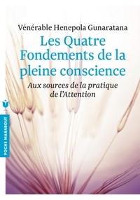 Les quatre fondements de la pleine conscience