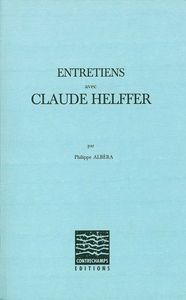 ENTRETIENS AVEC CLAUDE HELFFER