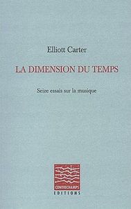 LA DIMENSION DU TEMPS - SEIZE ESSAIS SUR LA MUSIQUE