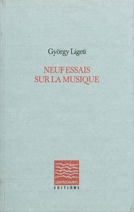 NEUF ESSAIS SUR LA MUSIQUE