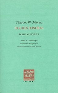 FIGURES SONORES - ECRITS MUSICAUX I
