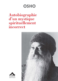 AUTOBIOGRAPHIE D'UN MYSTIQUE S
