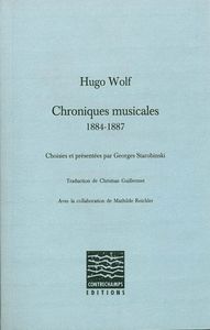 CHRONIQUES MUSICALES (1884-1887)