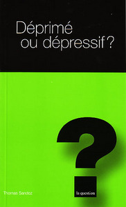 DEPRIME OU DEPRESSIF ?