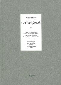 A TOUT JAMAIS (+CD) - LIEDER SUR DES POEMES DU COR ENCHANTE