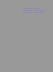 NOUVELLES ET ANCIENNES PEINTURES 2001-2002