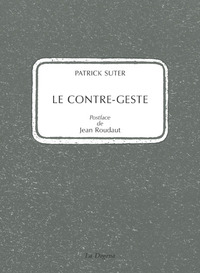 LE CONTRE-GESTE