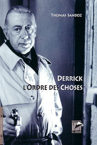 DERRICK L'ORDRE DES CHOSES