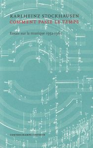 ... COMMENT PASSE LE TEMPS... - ESSAIS SUR LA MUSIQUE