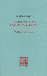 ENTRETIENS AVEC ROSSANA DALMONTE - ECRITS CHOISIS