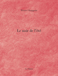 LE NOIR DE L'ETE